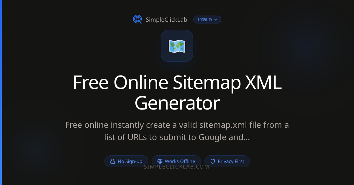 Free Online Sitemap XML Generator — No Signup, 100% Private ...